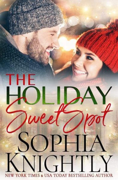 Cover for Sophia Knightly · The Holiday Sweet Spot (Taschenbuch) (2020)