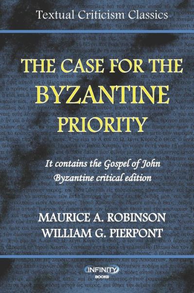 Cover for William G Pierpont · The Case for the Byzantine Priority (Paperback Book) (2020)