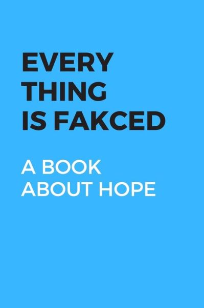 Cover for Michael David · Every Thing Is Fakced (Paperback Book) (2020)