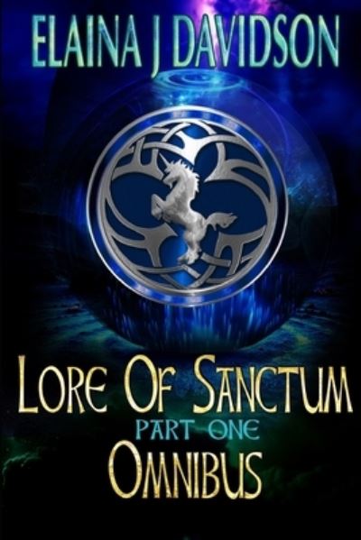 Cover for Elaina J Davidson · Lore of Sanctum Omnibus Edition (Paperback Book) (2020)