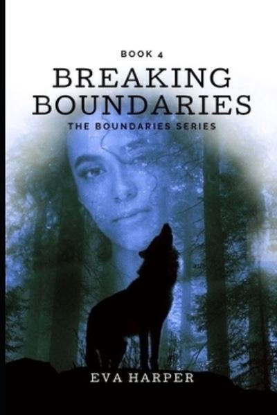 Cover for Eva Harper · Breaking Boundaries (Paperback Book) (2020)