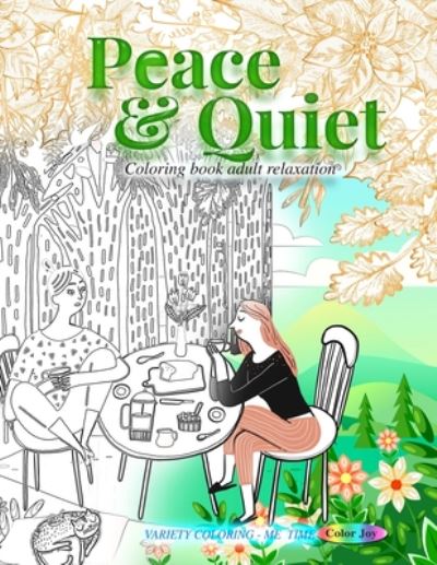 Cover for Color Joy · Peace &amp; Quit (Paperback Book) (2020)