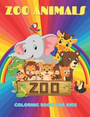 Cover for Anjelica Turner · ZOO ANIMALS - Coloring Book For Kids (Paperback Book) (2020)