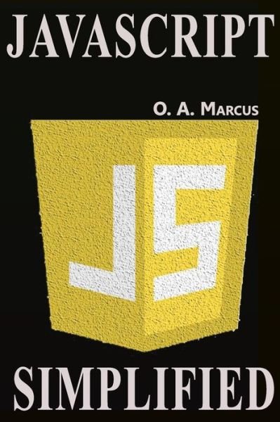 Cover for O a Marcus · JavaScript Simplified (Paperback Book) (2021)