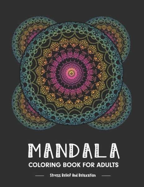 Cover for Sksharifislam Publication · Mandala Coloring Book For Adults Stress Relieving (Paperback Bog) (2021)