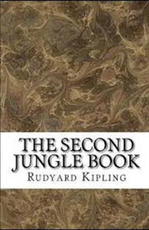 Cover for Rudyard Kipling · The Second Jungle Book Illustrated (Paperback Bog) (2021)