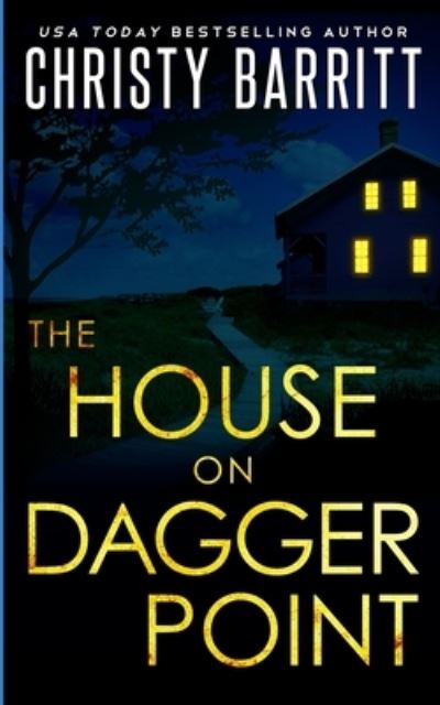 Cover for Christy Barritt · The House on Dagger Point - A Beach House Mystery (Paperback Book) (2024)