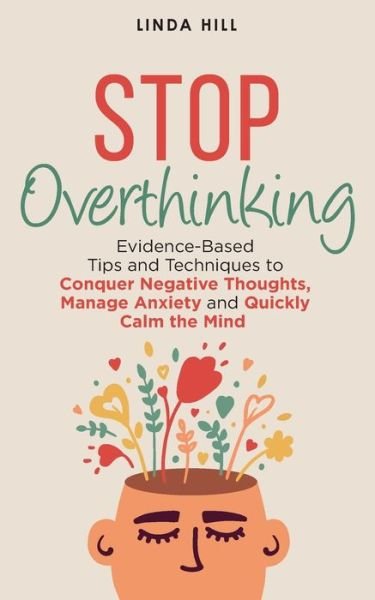 Cover for Linda Hill · Stop Overthinking (Paperback Book) (2022)