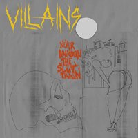 Cover for Villains · Never Abandon the Slut Train (LP) (2013)