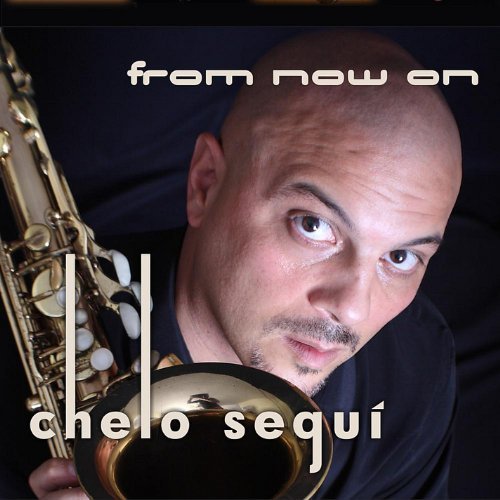 From Now on - Chelo Segui - Musiikki - CDB - 0013964613247 - tiistai 25. lokakuuta 2011