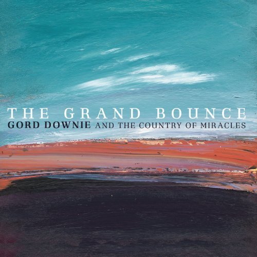 Cover for Gord Downie and the Country of Miracles · The Grand Bounce (CD) (2010)