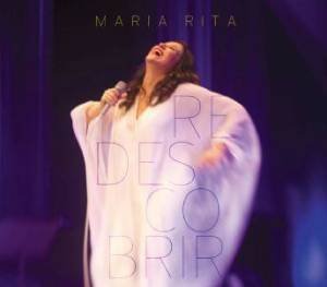 Redescobrir - Maria Rita - Musik - UNIVERSAL - 0602537123247 - 14. januar 2013