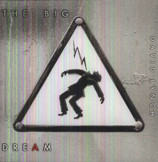 Cover for David Lynch · The Big Dream (2lp+7-inch) (LP) (2019)