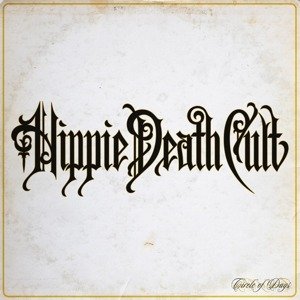 Cover for Hippie Death Cult · Circle of Days (Coloured Vinyl) (LP) [Coloured edition] (2021)