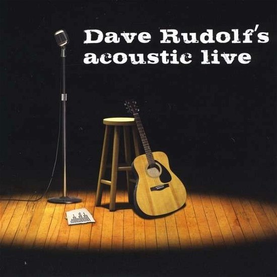 Cover for Dave Rudolf · Acoustic Live (CD) (2014)