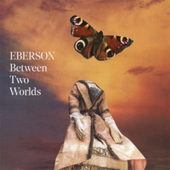 Cover for Eberson · Between Two Worlds (CD) (2023)