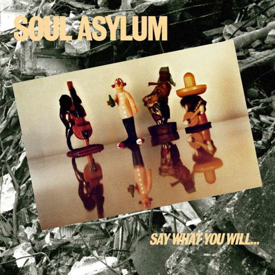 Cover for Soul Asylum · Say What You Will...everything Can Happen (CD) (2018)