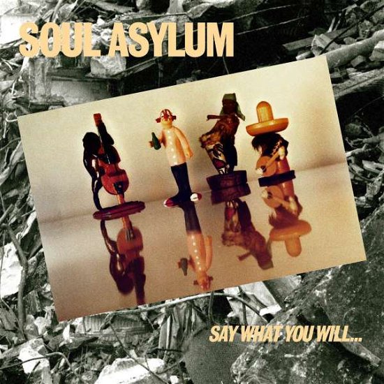 Soul Asylum · Say What You Will...Everything Can Happen (CD) (2018)