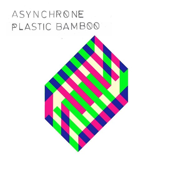 Cover for Asynchrone · Plastic Bamboo (CD) (2023)