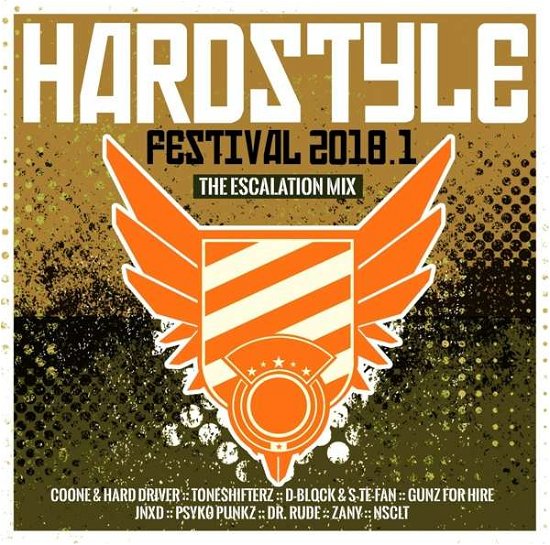 Hardstyle Festival 2018 Vol.1 - the Escalation Mix - V/A - Musiikki - MIXI - 4005902508247 - perjantai 2. maaliskuuta 2018