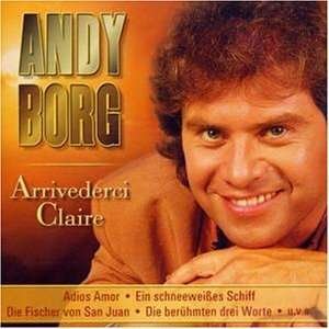 Cover for Andy Borg · Arrivederci Claire (CD) (2008)