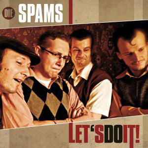 LetS Do It - Die Spams - Musiikki - COPASEDISQUES - 4024572519247 - keskiviikko 10. lokakuuta 2012