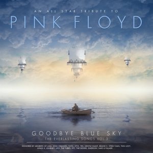 Cover for Pink Floyd · Goodbye Blue Sky, the Everlasting Songs Vol. 2 (CD) [Tribute edition] [Digipak] (2015)