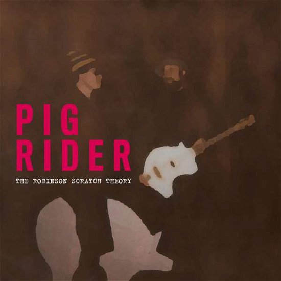 The Robinson Scratch Theory - Pig Rider - Música - GUERSSEN - 4040824085247 - 10 de julho de 2015