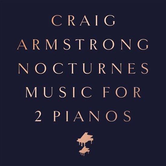 Cover for Craig Armstrong · Nocturnes: Music For Two Pianos (LP) (2022)
