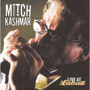 Cover for Mitch Kashmar · Live at Labatt (CD) [Japan Import edition] (2021)