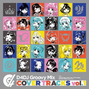 Cover for D4dj · D4dj Groovy Mix Cover Tracks Vol. 1 (CD) [Japan Import edition] (2021)