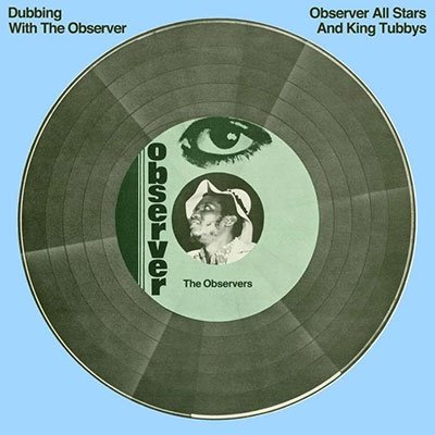 Cover for Observer All Stars and King Tu · Dubbing With The Observer (CD) (2023)