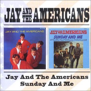 Cover for Jay &amp; The Americans · Jay &amp; The Americans / Sunday And Me (CD) (2001)