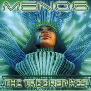 Cover for Menog · The Tribe Remixes (CD) (2007)