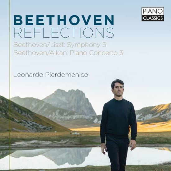 Beethoven: Reflections - Leonardo Pierdomenico - Muzyka - PIANO CLASSICS - 5029365102247 - 15 stycznia 2021