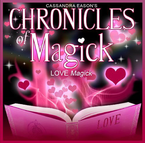 Love Magick - Cassandra Eason - Musik - PARADISE - 5060090221247 - 18. Juni 2009