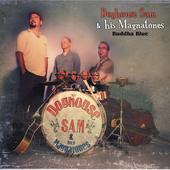 Cover for Doghouse Sam &amp; His Magnatones · Buddha Blu (CD) [Digipak] (2014)