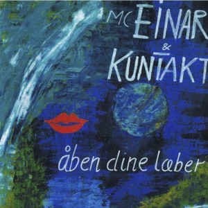 Cover for MC Einar &amp; KunTakt · Åben dine læber (LP) (2016)
