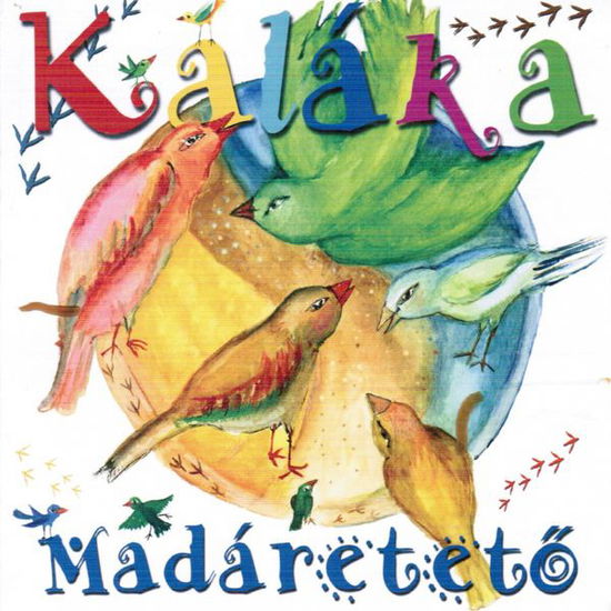 Cover for Kaláka · Madáretet? (CD) (2015)