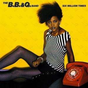 Cover for Bb &amp; Q Band · Six Million Times (CD) [Digipak] (2005)