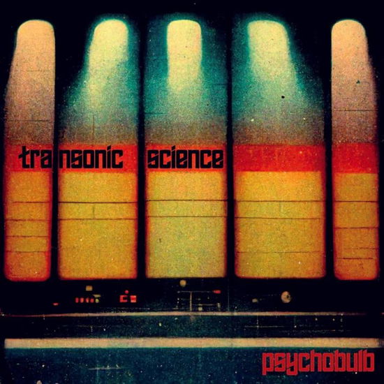 Cover for Transonic Science · Psychobulb (CD) (2024)