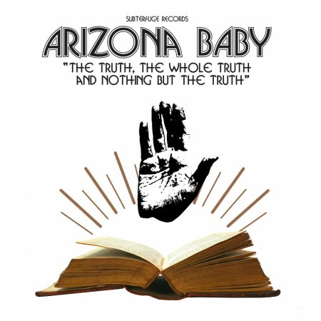 Cover for Arizona Baby · Truth, The Whole Truth And Nothing But The Truth (CD) (2015)