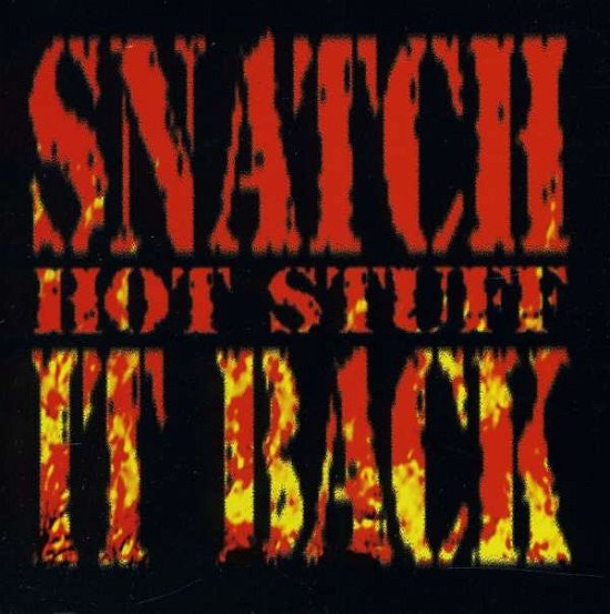 Cover for Snatch It Back · Hot Stuff (CD) (1995)