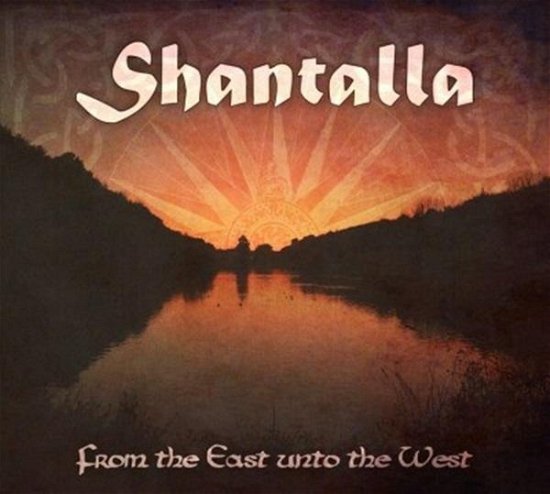 Cover for Shantalla · From East Into West (CD) (2019)