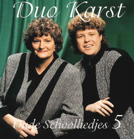 Cover for Duo Karst · Oude Schoolliedjes 5 (CD) (2018)