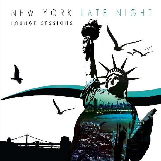 New York Late Night Lounge Sessions / Various - New York Late Night Lounge Sessions / Various - Musiikki - SM&CO - 8718053744247 - tiistai 14. syyskuuta 2010