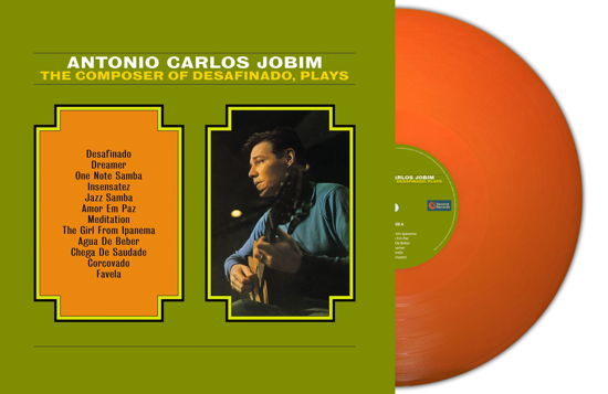 The Composer Of Desafinado (Orange Vinyl) - Antonio Carlos Jobim - Musik - SECOND RECORDS - 9003829978247 - 4. august 2023