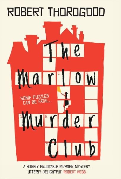 Cover for Robert Thorogood · The Marlow Murder Club (Hardcover Book) (2021)
