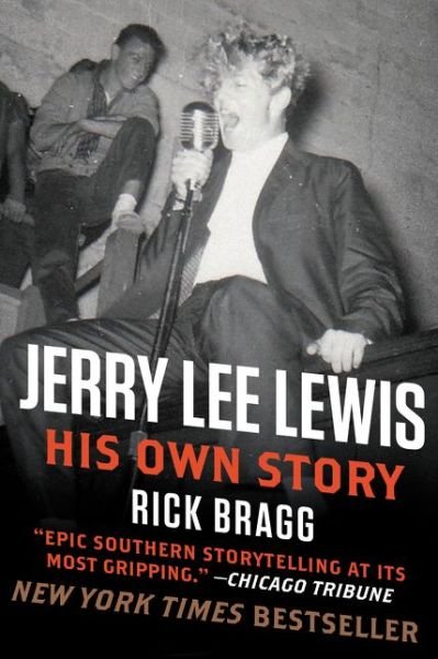 Cover for Rick Bragg · Jerry Lee Lewis: His Own Story (Paperback Book) (2015)