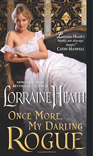 Cover for Lorraine Heath · Once More, My Darling Rogue - Scandalous Gentlemen of St. James Place (Paperback Book) (2014)